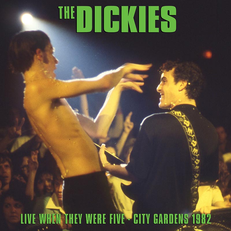 The Dickies - 1982 - Live When They Were Five (Limited Edition Green LP)