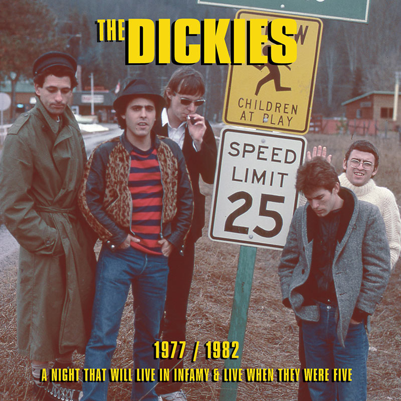 The Dickies - 1977 / 1982 A Night That Will Live In Infamy & Live When They Were Five (CD)