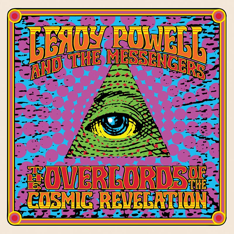 Leroy Powell & The Messengers - The Overlords Of The Cosmic Revelation (CD) - Cleopatra Records