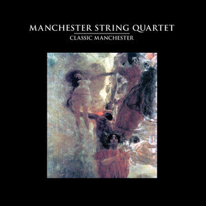 Manchester String Quartet - Classic Manchester (CD) - Cleopatra Records