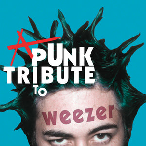 A Punk Tribute To Weezer (CD) - Cleopatra Records