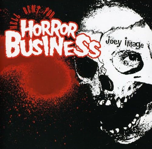 Joey Image - Hell Bent For Horror Business (CD)