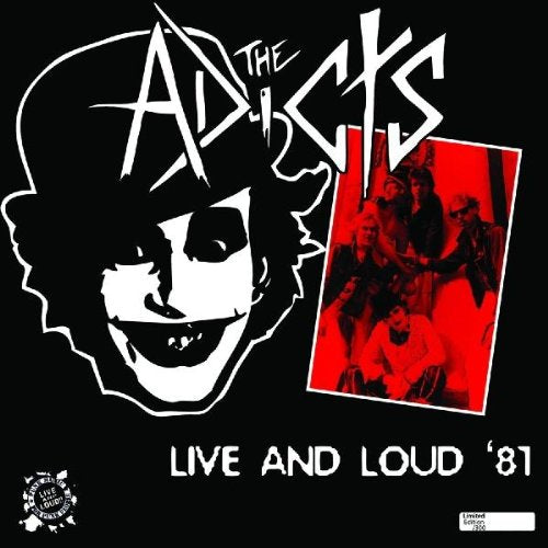 The Adicts - Live And Loud ‘81 (Vinyl LP)