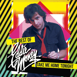 Take Me Home Tonight - The Best of Eddie Money (CD) - Cleopatra Records