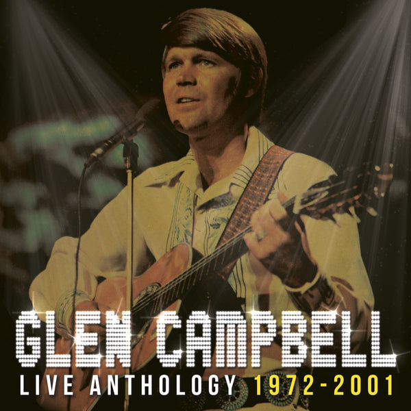 Glen Campbell - Live Anthology 1972-2001 (CD + DVD) - Cleopatra