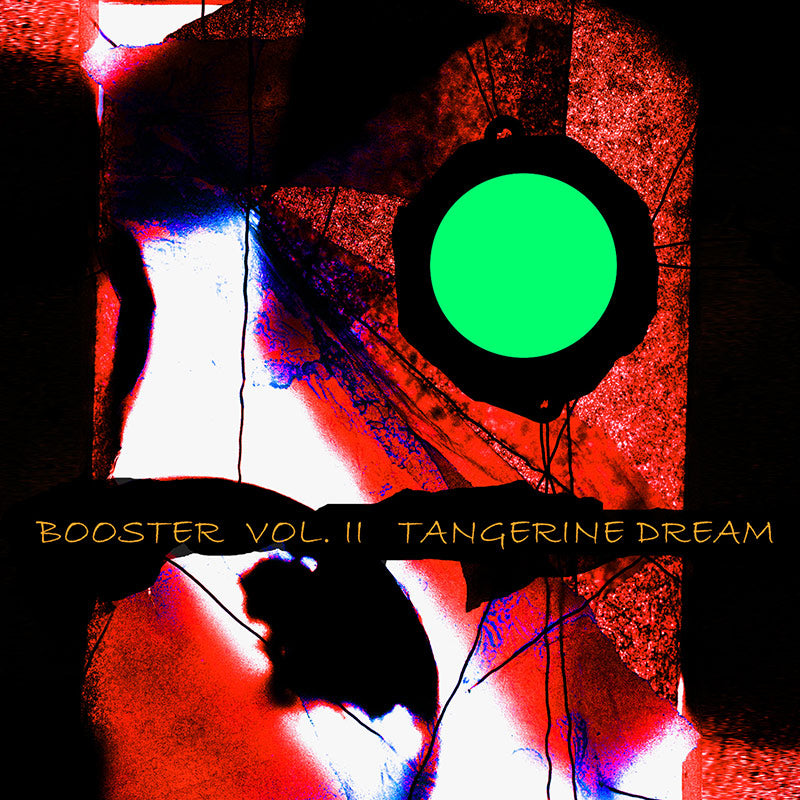 Tangerine Dream - Booster Vol. II (2 CD)