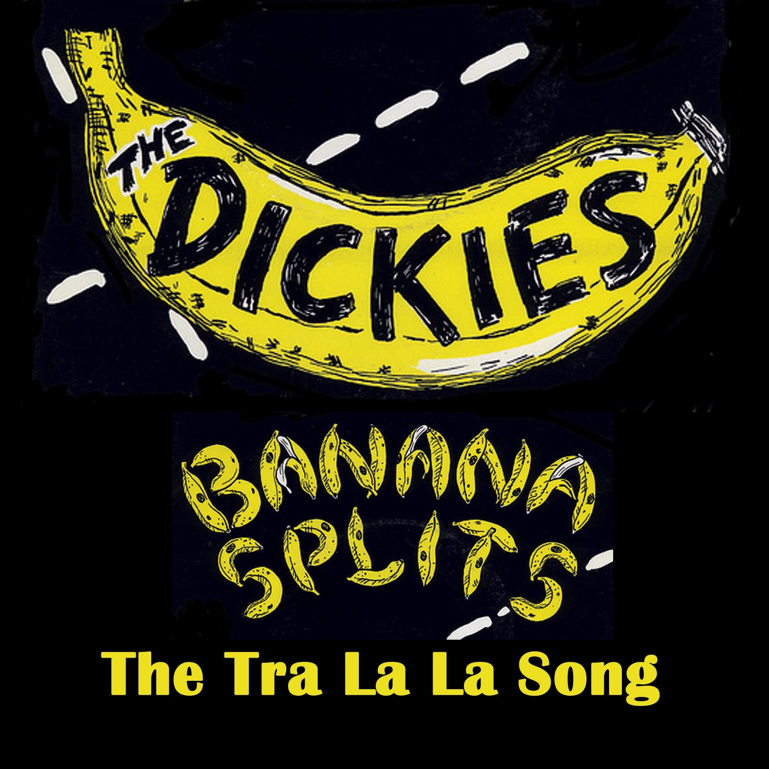 The Dickies - Banana Splits (The Tra La La Song) (7" EP) - Cleopatra Records