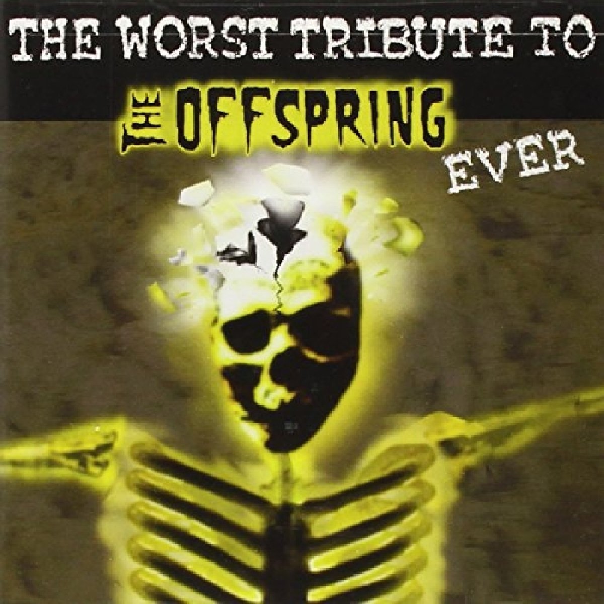 The Worst Tribute To The Offspring Ever (CD) - Cleopatra Records