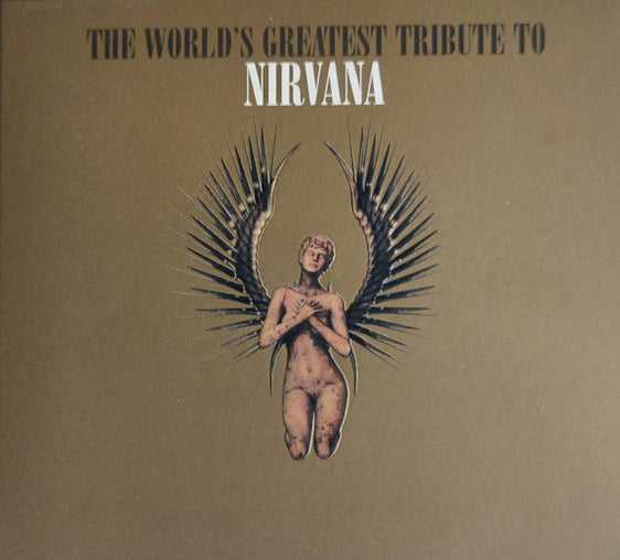 World's Greatest Tribute To Nirvana (CD) - Cleopatra Records
