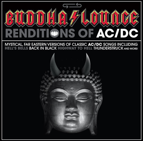 Buddha Lounge Renditions Of AC/DC (CD) - Cleopatra Records