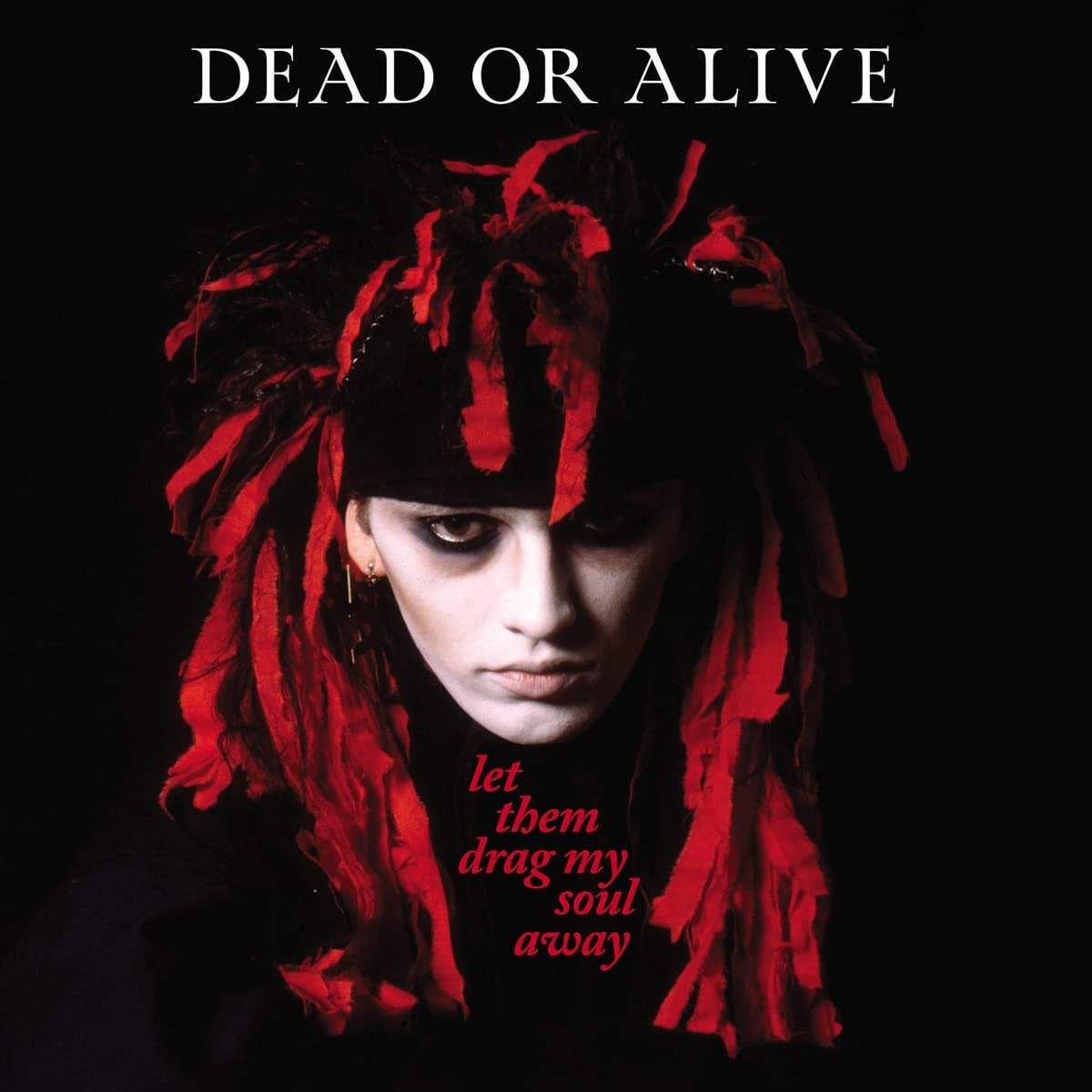 Dead or Alive - Let Them Drag My Soul Away (Deep Red Vinyl - Imported) - Cleopatra Records