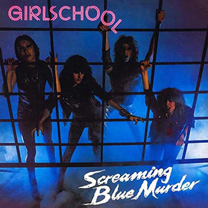 Girlschool - Screaming Blue Murder (Limited Edition 180 Gram Gatefold Vinyl - Imported))