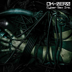 DK-ZERO - Cyber Sex Inc. (CD) - Cleopatra Records