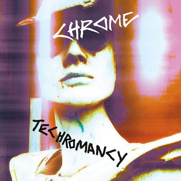 Chrome - Techromancy (LP)