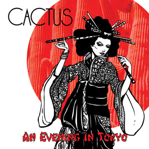 Cactus - An Evening In Tokyo (CD) - Cleopatra Records