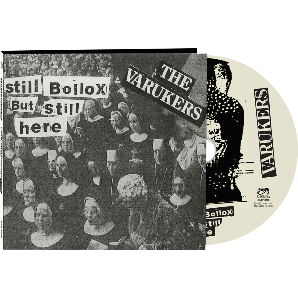 The Varukers - Still Bollox But Still Here (CD Digipak) - Cleopatra Records