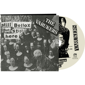 The Varukers - Still Bollox But Still Here (CD Digipak) - Cleopatra Records