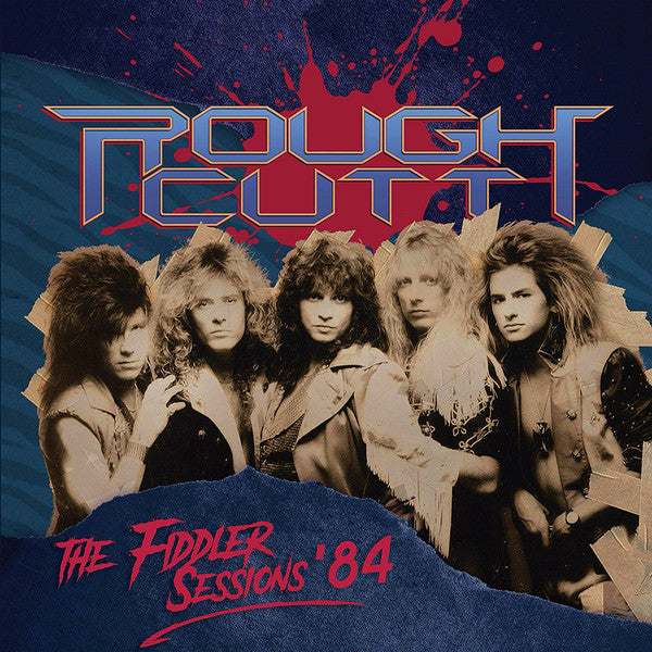 Rough Cutt - The Fiddler Sessions '84 (Limited Edition Red Vinyl) - Cleopatra Records