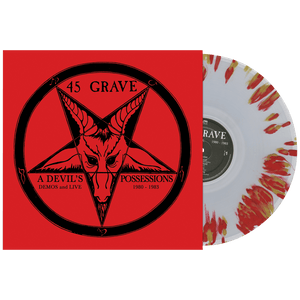 45 Grave - A Devil's Possessions (Limited Edition Splatter Vinyl) - Cleopatra Records