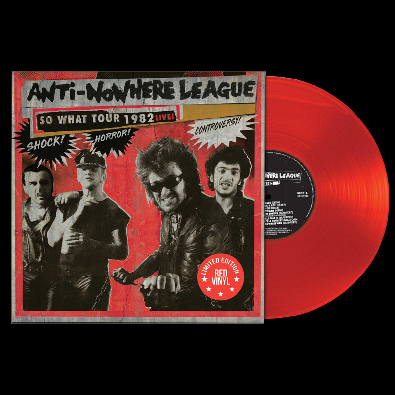 Anti-Nowhere League - So What Tour 1982 Live! (Limited Edition Red Vinyl) - Cleopatra Records