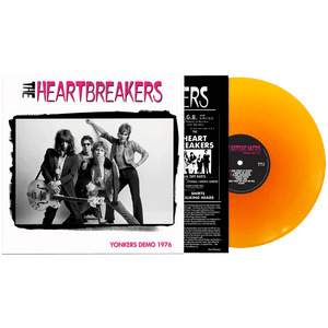 Johnny Thunders & The Heartbreakers - Yonkers Demo 1976 (Limited Edition Orange Vinyl)