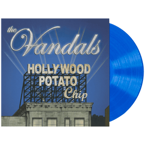 The Vandals - Hollywood Potato Chip (Limited Edition Blue Vinyl)