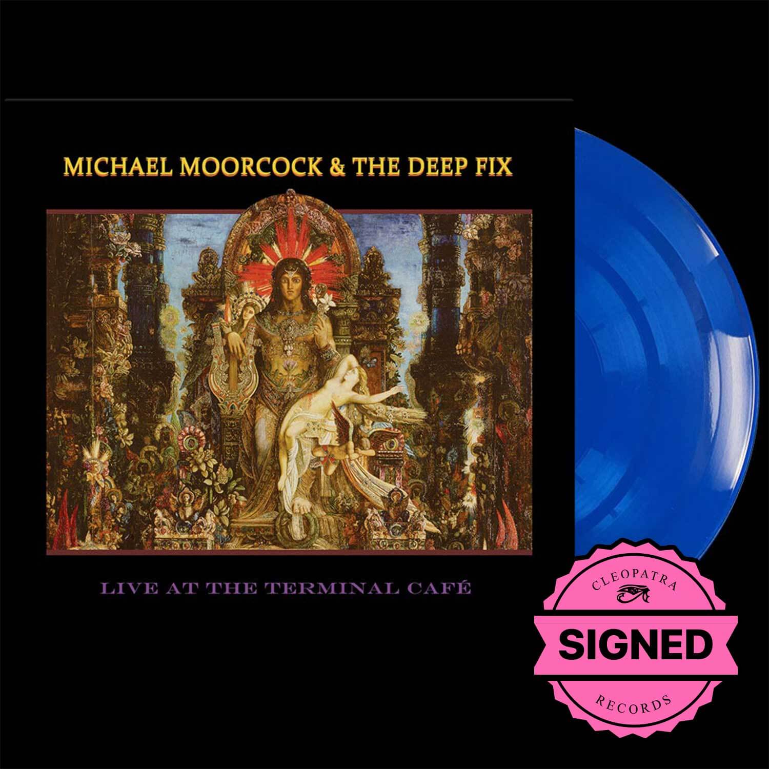 Michael Moorcock & The Deep Fix - Live At The Terminal Café (Blue Vinyl LP - Signed by Michael Moorcock)