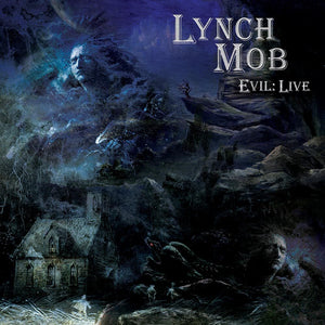 Lynch Mob - Evil:Live