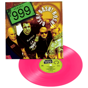 999 - Bish! Bash! Bosh! (Limited Edition Pink Vinyl) - Cleopatra Records