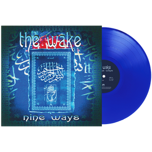 The Wake - Nine Ways (Limited Edition Blue Vinyl) - Cleopatra Records