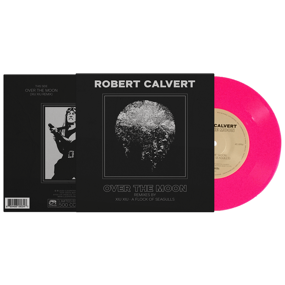 Robert Calvert - Over the Moon (Limited Edition Colored 7" Vinyl) - Cleopatra Records