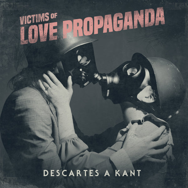 Descartes A Kant - Victims Of Love Propaganda (LP) - Cleopatra Records