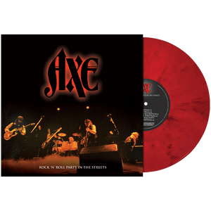Axe - Rock N' Roll Party in the Streets (Limited Edition Colored Vinyl)