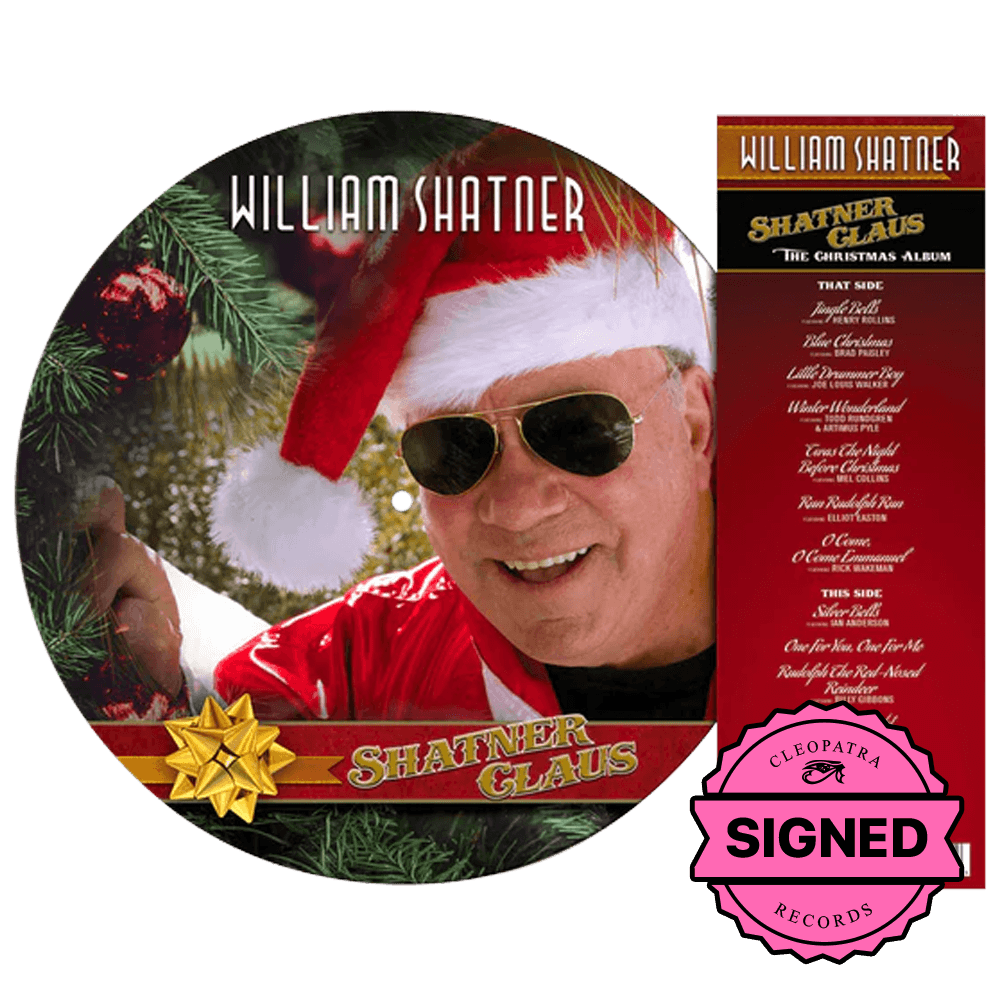 William Shatner - Shatner Claus - The Christmas Album (Picture Disc Vinyl Signed by William Shatner) - Cleopatra Records