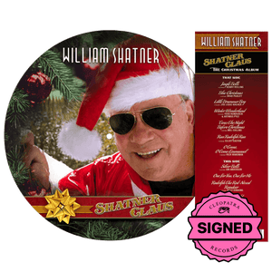 William Shatner - Shatner Claus - The Christmas Album (Picture Disc Vinyl Signed by William Shatner) - Cleopatra Records