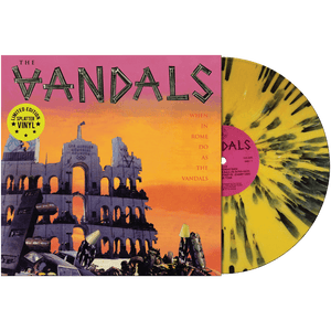 The Vandals - When In Rome Do As The Vandals (Limited Edition Splatter Vinyl) - Cleopatra Records