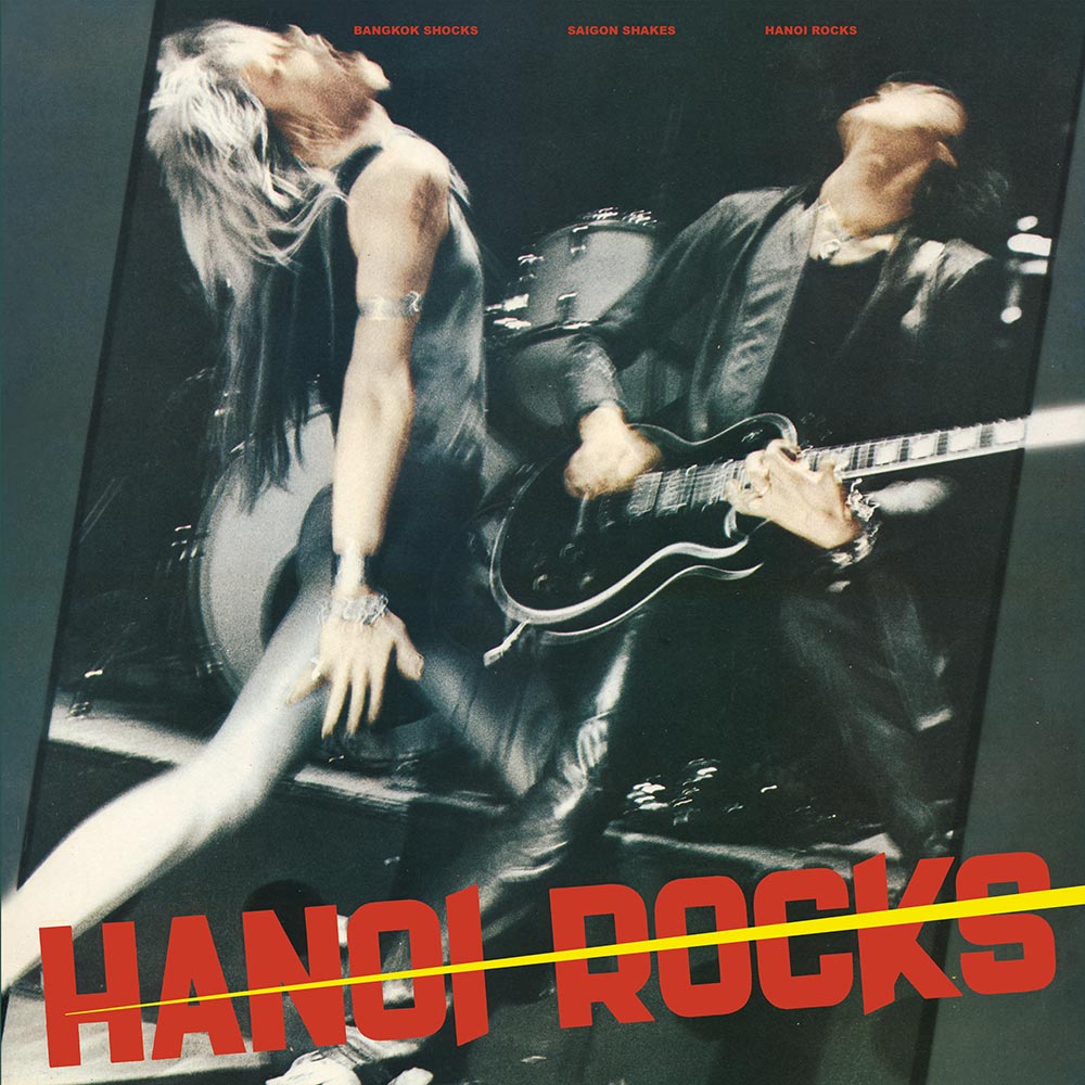 Hanoi Rocks - Bangkok Shocks, Saigon Shakes (Vinyl) - Cleopatra Records