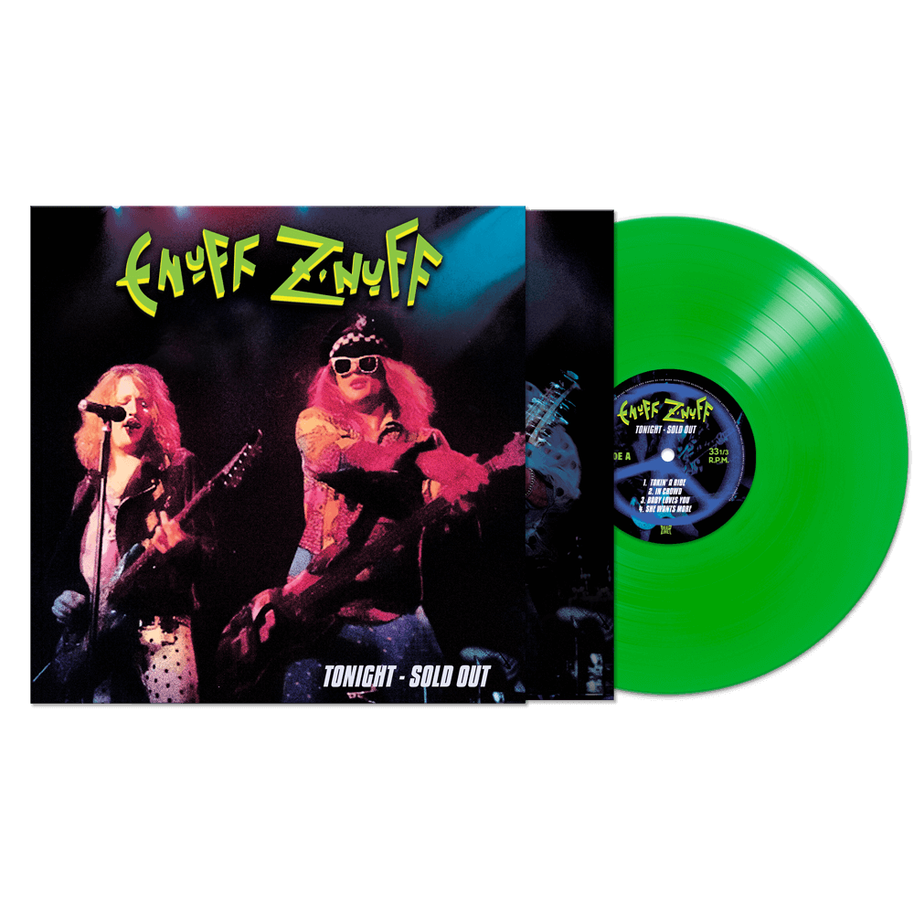 Enuff Z'Nuff - Tonight - Sold Out (Live) (Green Vinyl)