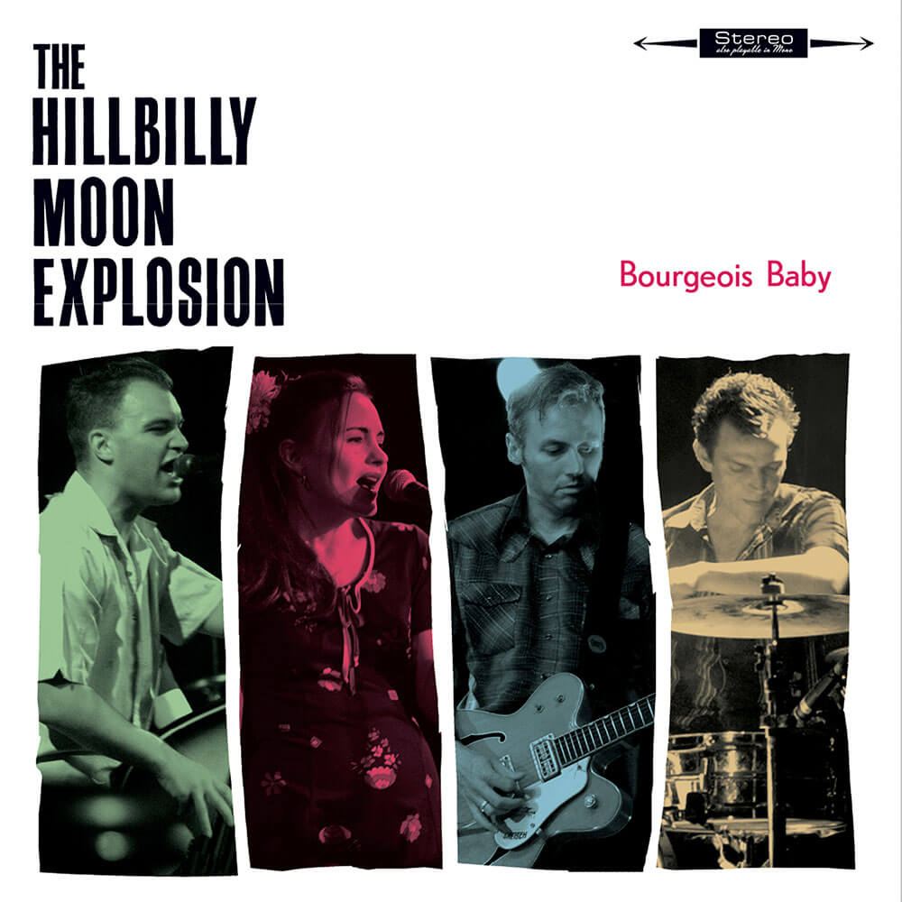 The Hillbilly Moon Explosion - Bourgeois Baby (CD) - Cleopatra Records