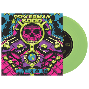 Powerman 5000 - When Worlds Collide (Limited Edition Green 7" Vinyl)