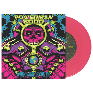 Powerman 5000 - When Worlds Collide (Limited Edition Pink 7" Vinyl)