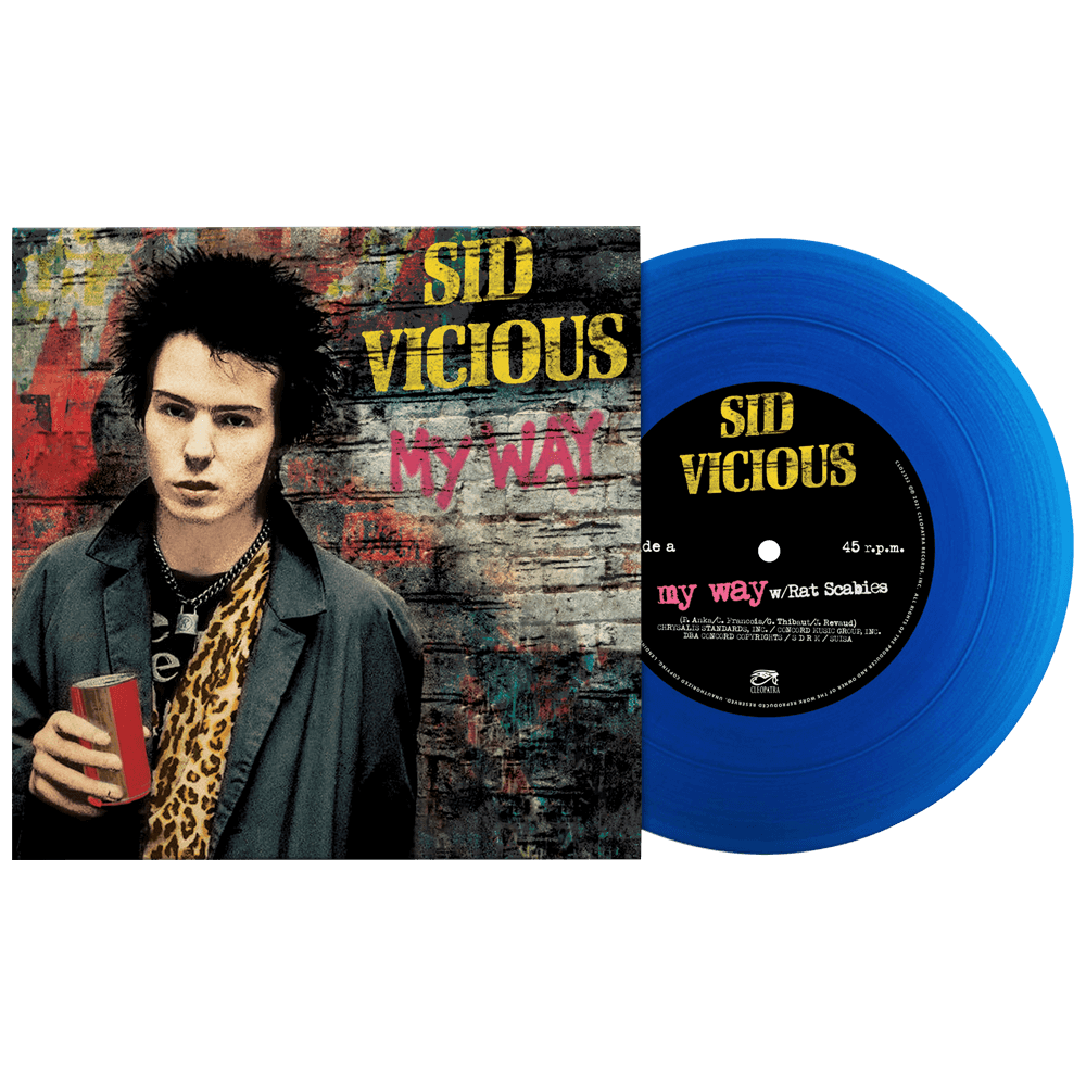 Sid Vicious - My Way (Limited Edition Colored 7" Vinyl) - Cleopatra Records