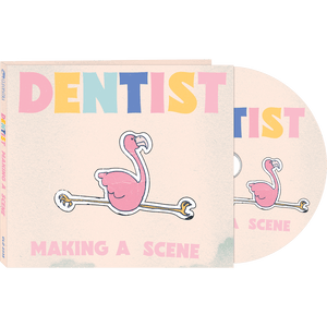 Dentist - Making A Scene (CD Digipak) - Cleopatra Records