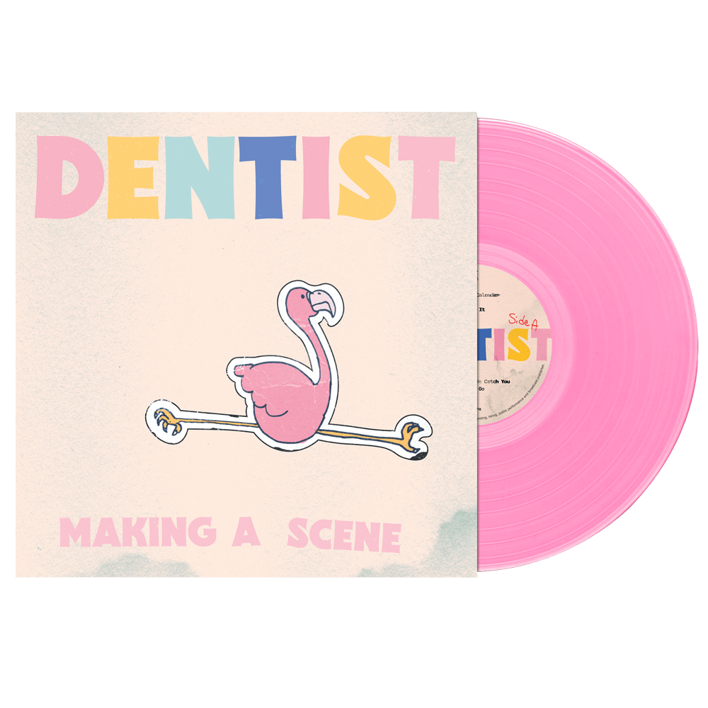 Dentist - Making A Scene (Pink Vinyl)
