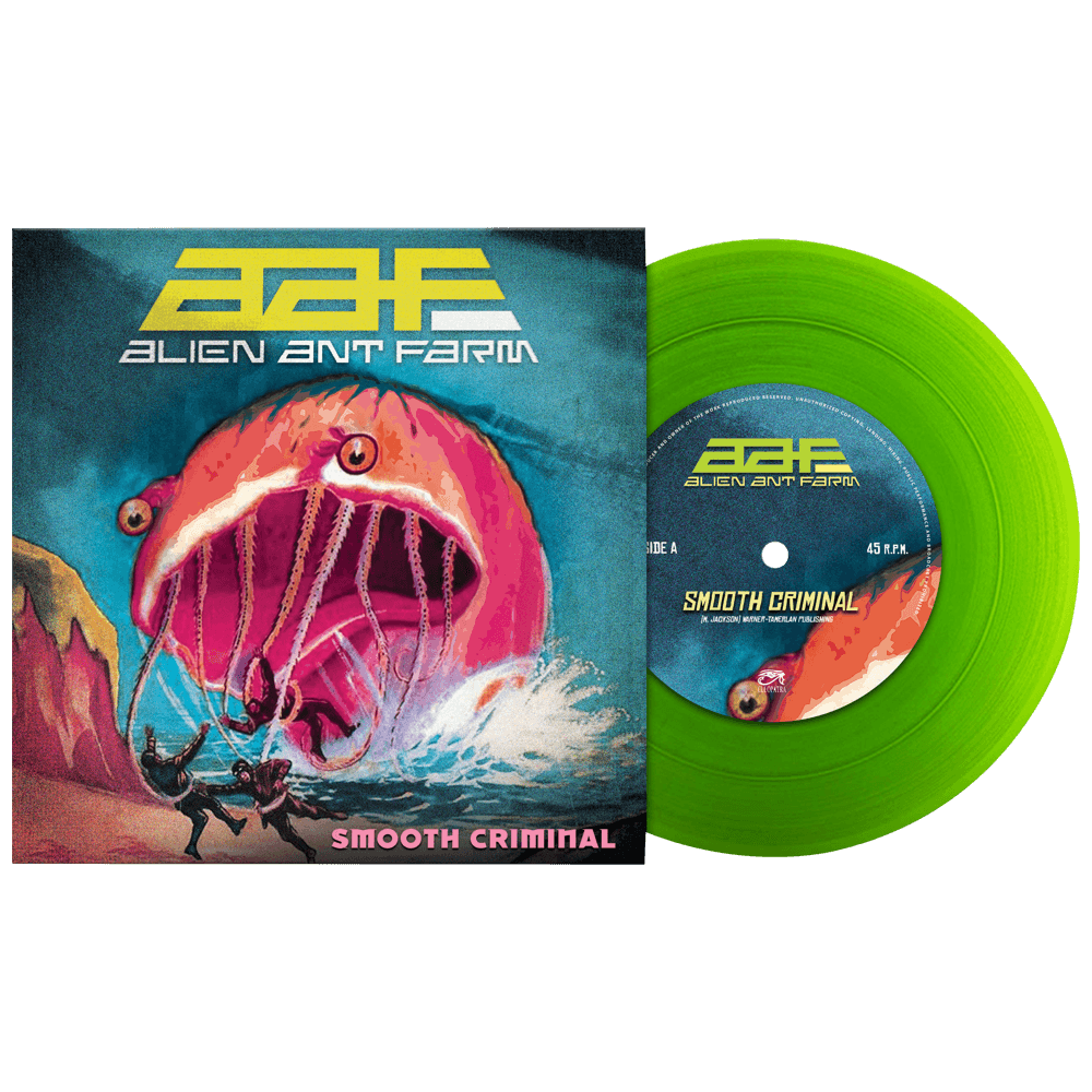 Alien Ant Farm (Limited Edition Colored 7" Vinyl)