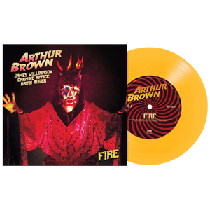 Arthur Brown - Fire (Limited Edition Colored 7" Vinyl) - Cleopatra Records