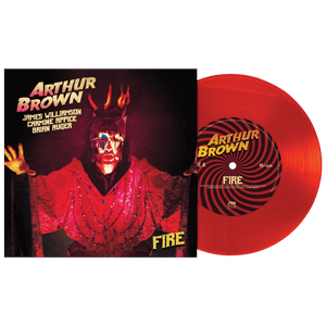 Arthur Brown - Fire (Limited Edition Colored 7" Vinyl) - Cleopatra Records