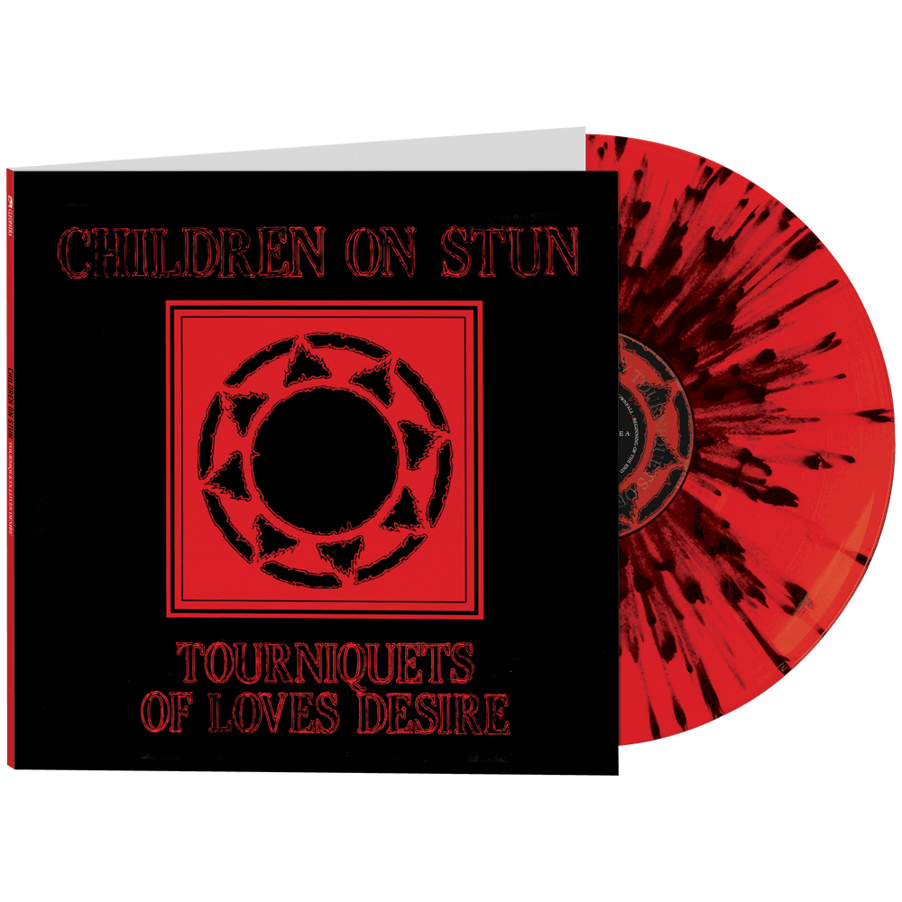 Children On Stun - Tourniquets Of Love's Desire (Limited Edition Red Splatter Vinyl) - Cleopatra Records