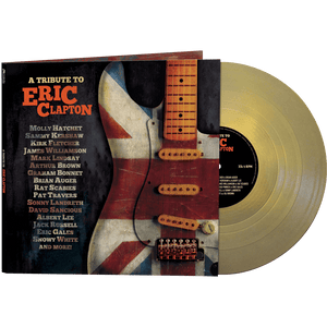 A Tribute to Eric Clapton (Limited Edition Gold Vinyl)