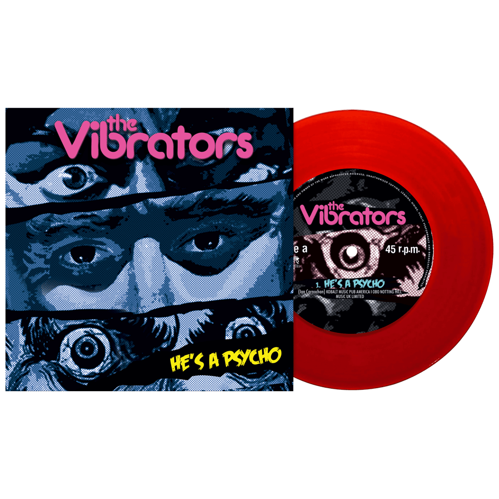 The Vibrators - He's A Psycho (Limited Edition 7" Red Vinyl)